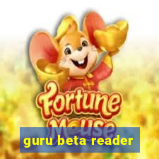 guru beta reader